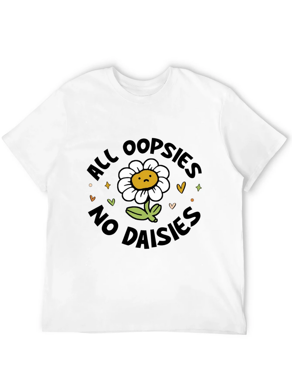 All Oopsies No Daisies T-Shirt - Black Graphic Tee product image 11