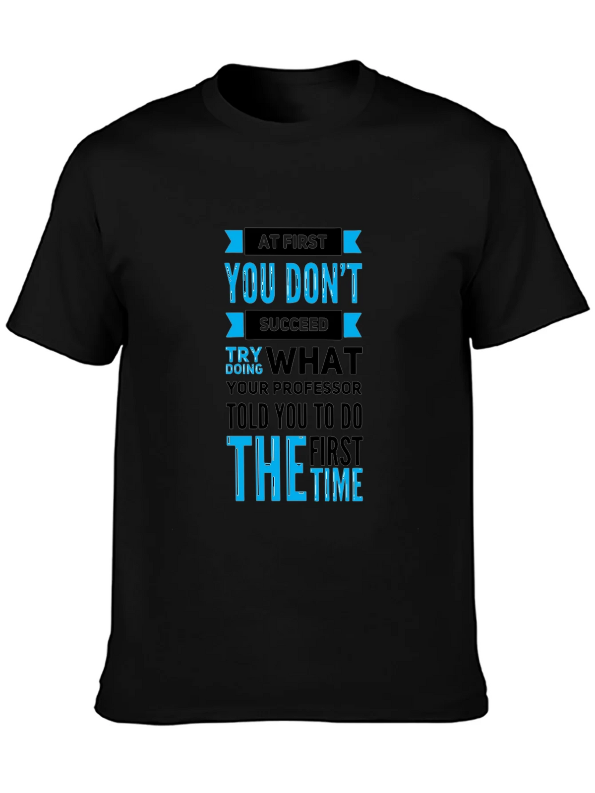 At First You Dont Succeed Mens T-Shirt product image 3