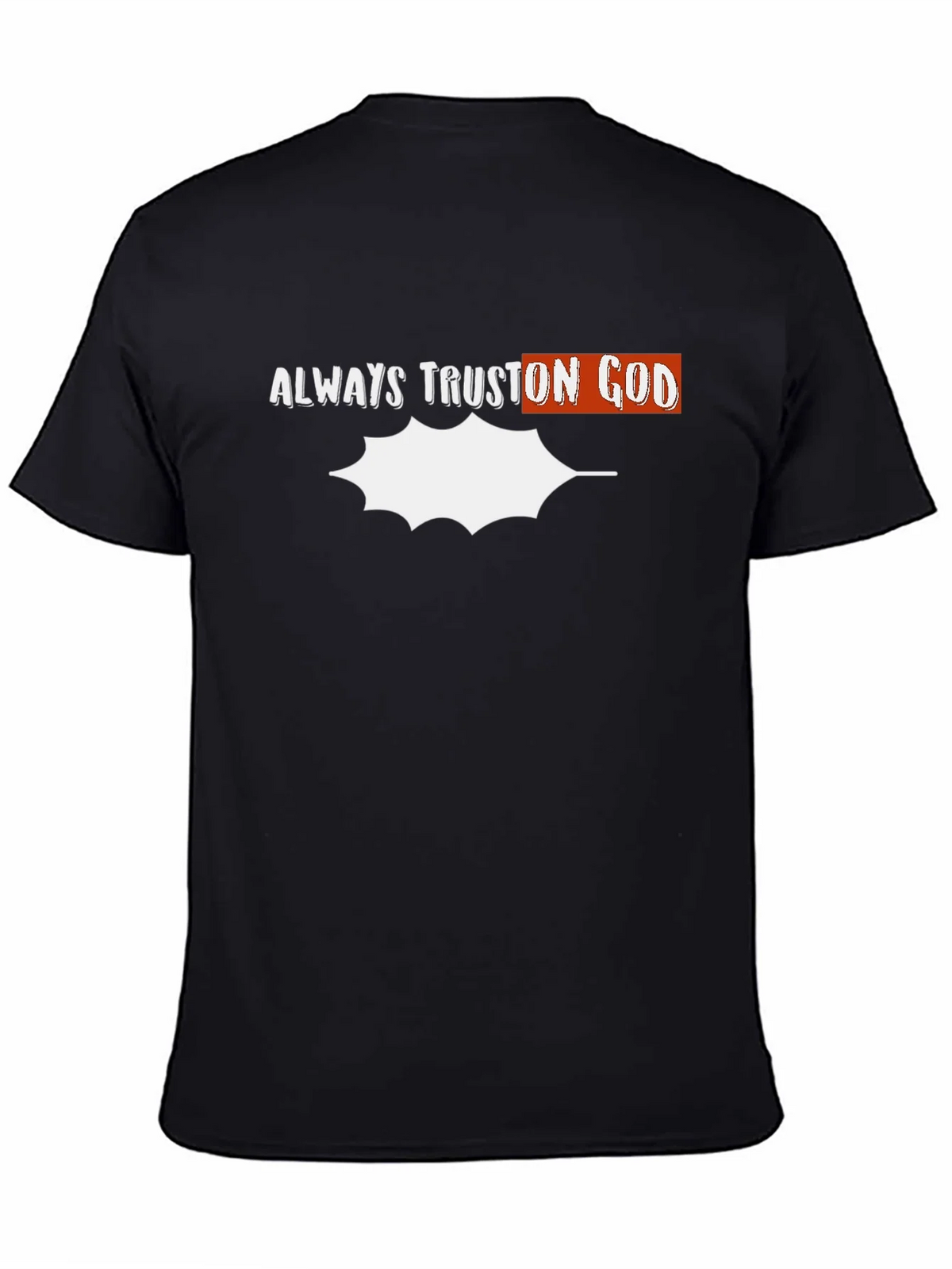 Always Trust On God Graphic T-Shirt product image 4