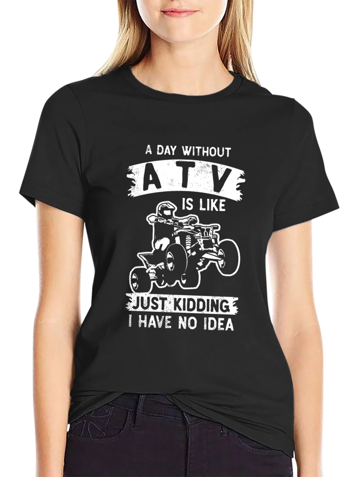 ATV T-Shirt - A Day Without product image 2