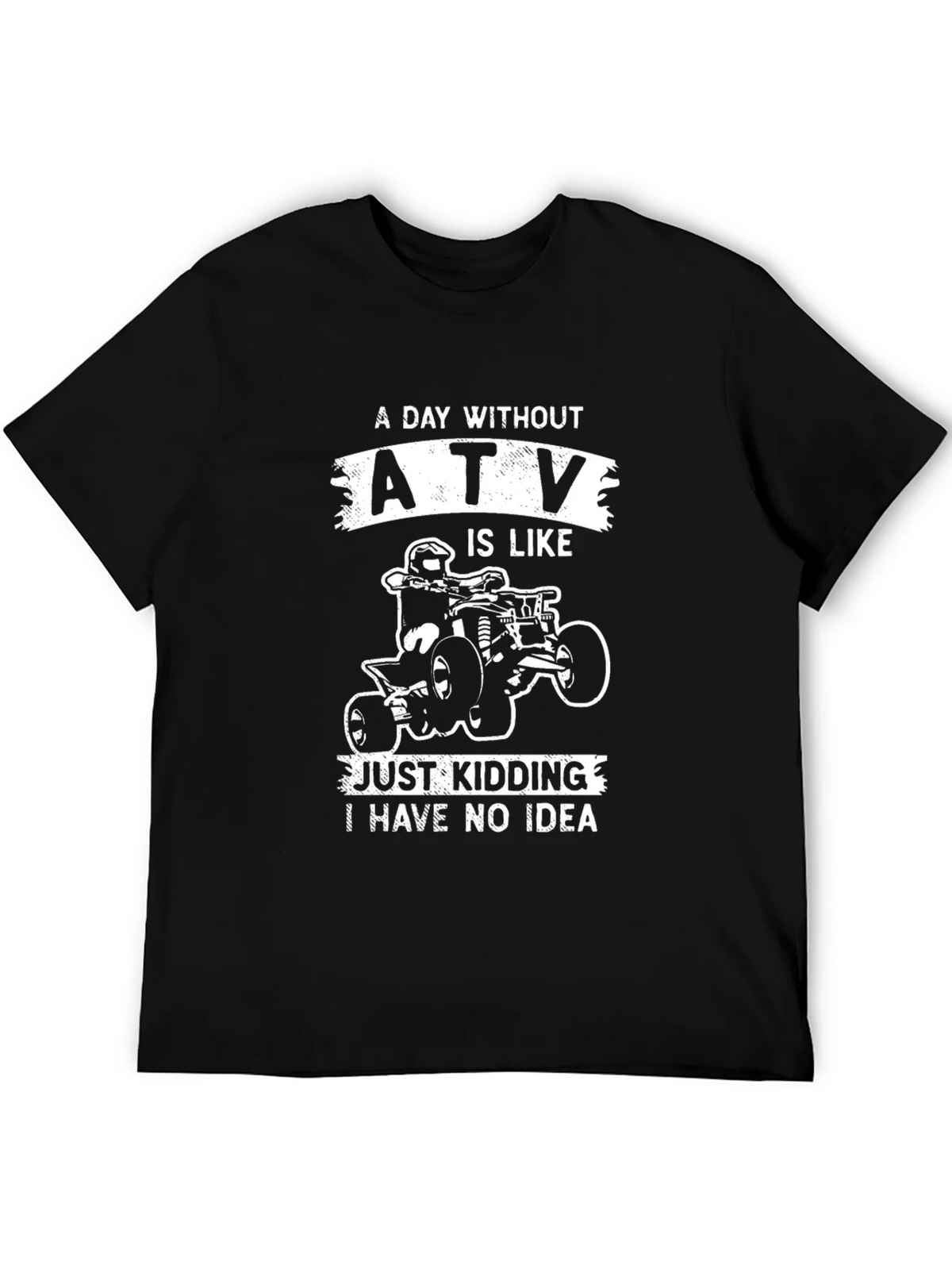 ATV T-Shirt - A Day Without product image 5