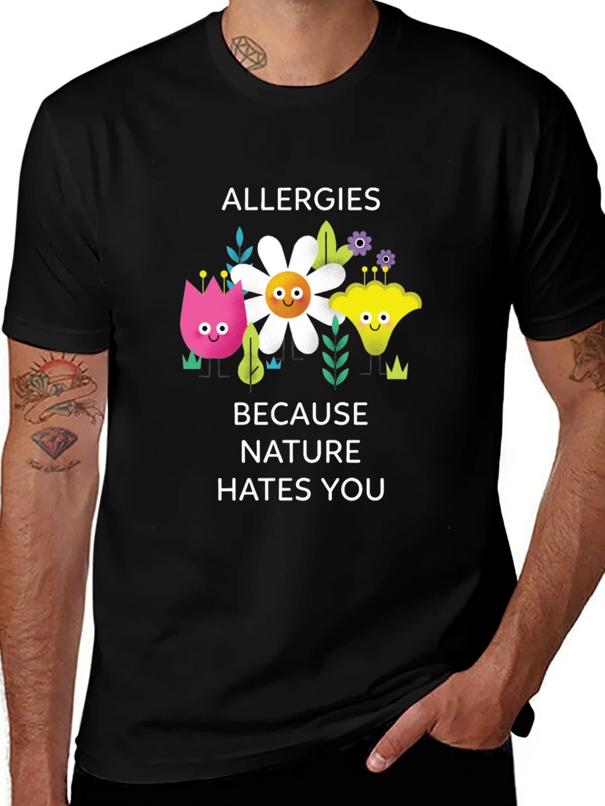 Allergies Because Nature Hates You Graphic Tee product image 1