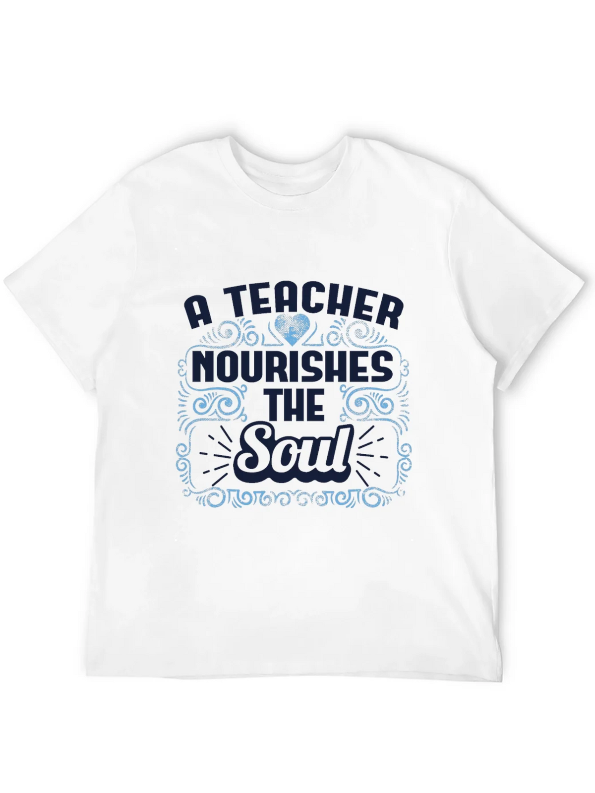 A Teacher Nourishes the Soul T-Shirt product image 11