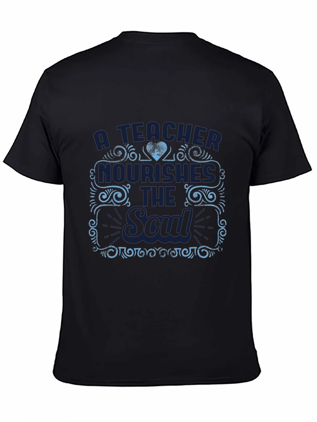 A Teacher Nourishes the Soul T-Shirt product image 4